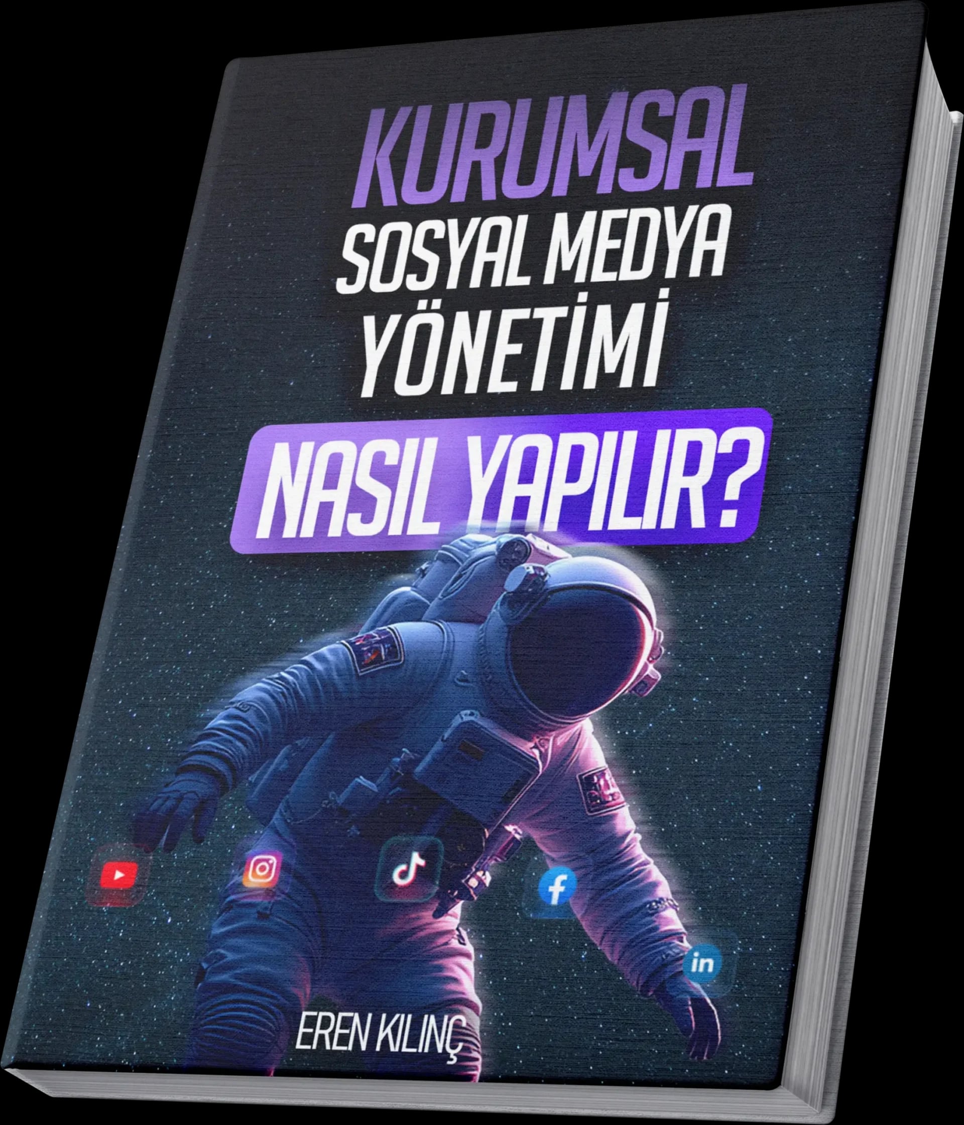 Sosyal Medya Yönetimi E-Kitabı - Kurumsal işletmeler için kapsamlı rehber